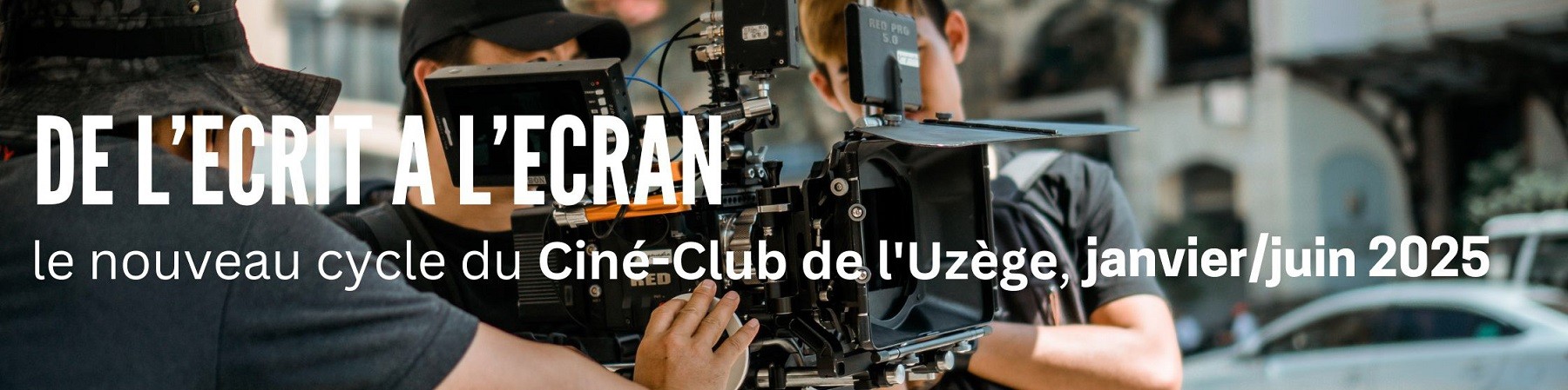 Bd de l ecrit a l ecran le nouveau cycle du cine club de l uzege janvierjuin 2025