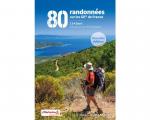 80 randonnees sur les gr de france