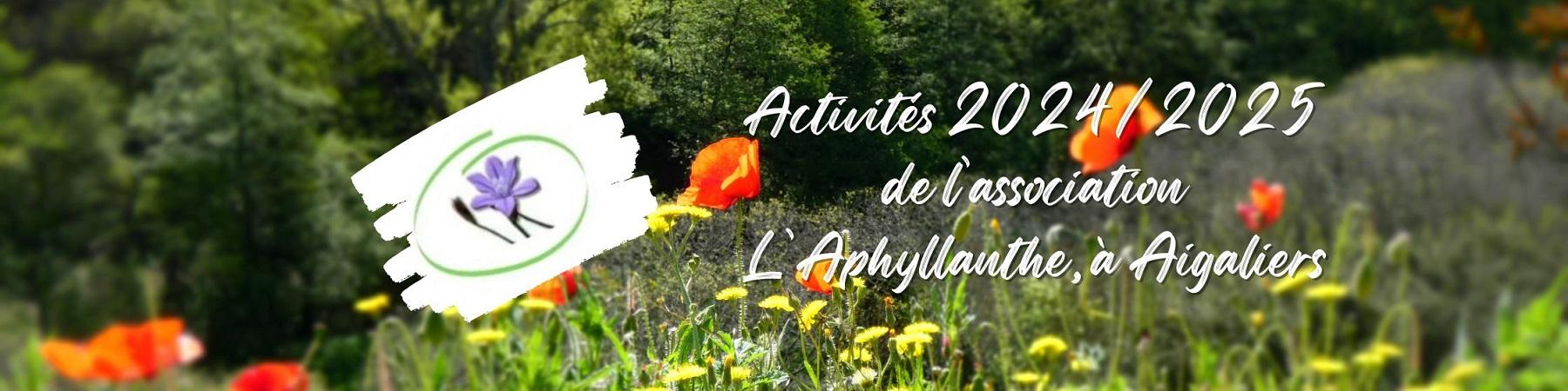 Les activités 2024/2025 de l'association L'Aphyllanthe à Aigaliers, en un clic !